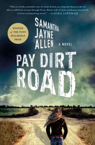 Free ebook downloads mp3 players Pay Dirt Road: A Novel by Samantha Jayne Allen in English 9781250882929 