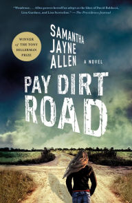 Real book downloads Pay Dirt Road: A Novel (English literature) by Samantha Jayne Allen 9781250804273