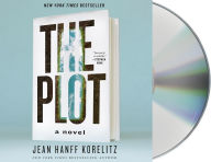 Title: The Plot: A Novel, Author: Jean Hanff Korelitz