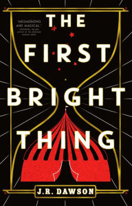 Download ebook for itouch The First Bright Thing by J.R. Dawson