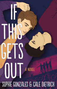 Ebook free download textbook If This Gets Out: A Novel