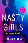 Nasty Girls: An Urban Novel