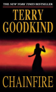 Title: Chainfire (Sword of Truth Series #9), Author: Terry Goodkind