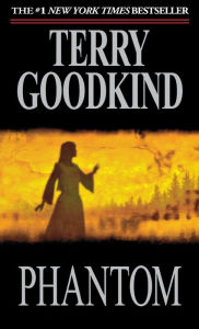 Title: Phantom (Sword of Truth Series #10), Author: Terry Goodkind