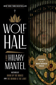Title: Wolf Hall, Author: Hilary Mantel