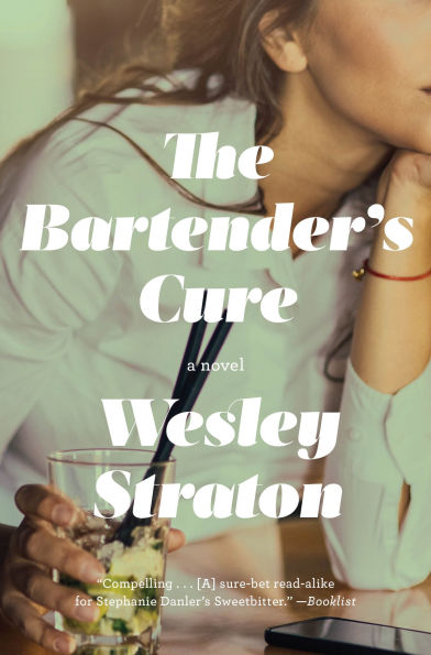 The Bartender's Cure: A Novel