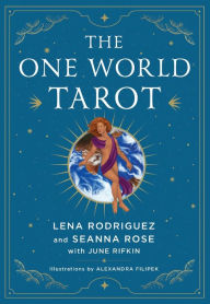 Book pdf download The One World Tarot: A Deck and Book Set 9781250809315 in English DJVU RTF by Lena Rodriguez, Seanna Rose, June Rifkin, Alexandra Filipek, Lena Rodriguez, Seanna Rose, June Rifkin, Alexandra Filipek