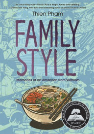 Title: Family Style: Memories of an American from Vietnam, Author: Thien Pham