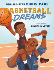 Title: Basketball Dreams, Author: Chris Paul