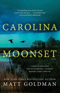 Title: Carolina Moonset, Author: Matt Goldman