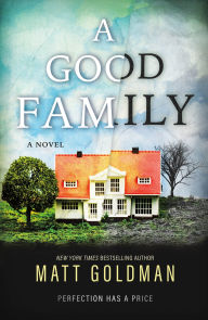 Free online ebooks to download A Good Family: A Novel  (English Edition)