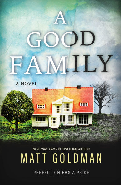 A Good Family: Novel