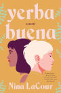 Yerba Buena: A Novel