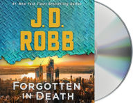 Title: Forgotten in Death: An Eve Dallas Novel (In Death Series #53), Author: J. D. Robb