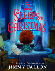 Title: 5 More Sleeps 'til Christmas, Author: Jimmy Fallon