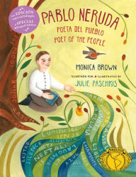 Title: Pablo Neruda: Poet of the People / Poeta del pueblo (Bilingual Edition), Author: Monica Brown