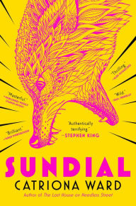 Title: Sundial, Author: Catriona Ward