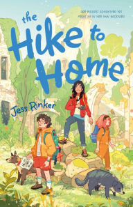 Title: The Hike to Home, Author: Jess Rinker