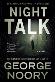 Title: Night Talk: A Novel, Author: George Noory