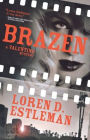 Brazen: A Valentino Mystery