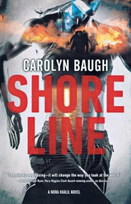 Title: Shoreline: A Nora Khalil Novel, Author: Carolyn Baugh