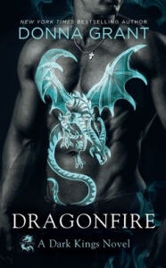 Title: Dragonfire: A Dark Kings Novel, Author: Donna Grant