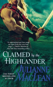 Title: Claimed by the Highlander, Author: Julianne MacLean