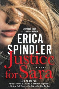 Title: Justice for Sara: A Novel, Author: Erica Spindler