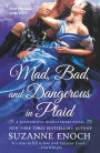 Mad, Bad, and Dangerous in Plaid: A Scandalous Highlanders Novel