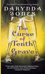 Title: The Curse of Tenth Grave: A Novel, Author: Darynda Jones