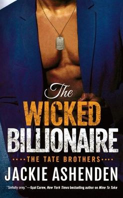 The Wicked Billionaire: A Billionaire SEAL Romance