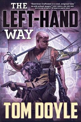 The Left-Hand Way: A Novel