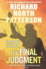 Title: Final Judgment, Author: Richard North Patterson