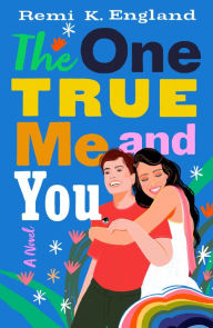 Free ebook downloads for kobo The One True Me and You: A Novel 9781250814869 by  CHM DJVU (English literature)