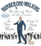 Alternative view 1 of Number One Is Walking: My Life in the Movies and Other Diversions