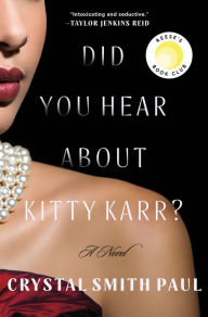 Electronic free books download Did You Hear About Kitty Karr?: A Novel 9781250349026 (English literature) MOBI iBook ePub