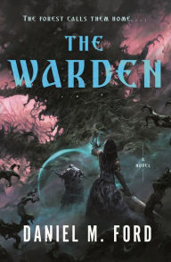 Title: The Warden, Author: Daniel M. Ford