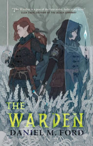 Title: The Warden: A Novel, Author: Daniel M. Ford