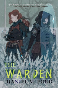 Title: The Warden: A Novel, Author: Daniel M. Ford