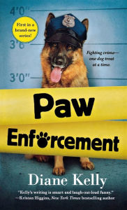 Paw Enforcement (Paw Enforcement Series #1)