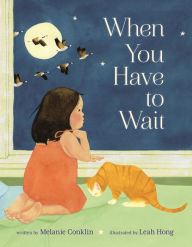 Download full books free online When You Have to Wait by Melanie Conklin, Leah Hong 9781250816542  in English