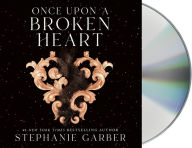 Title: Once Upon a Broken Heart (Once Upon a Broken Heart Series #1), Author: Stephanie Garber