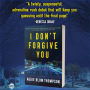 Alternative view 16 of I Don't Forgive You