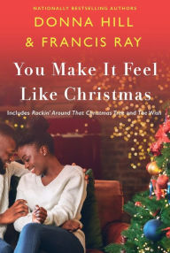 Best ebooks for free download You Make It Feel Like Christmas by  9781250818560 in English MOBI PDF