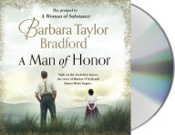 Title: A Man of Honor, Author: Barbara Taylor Bradford