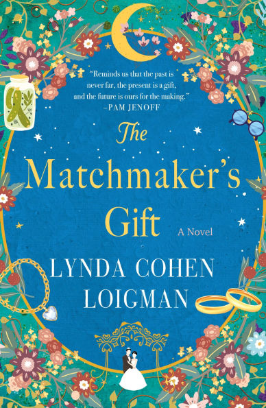 The Matchmaker's Gift: A Novel