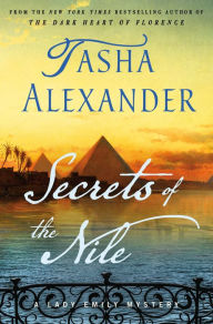 Ebook free download epub Secrets of the Nile 9781250819697 (English literature) by Tasha Alexander, Tasha Alexander FB2 iBook PDF