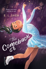Books download link The Comeback: A Figure Skating Novel 9781250820525