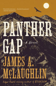 Pdf download books free Panther Gap: A Novel FB2 DJVU 9781250821003 (English literature) by James A. McLaughlin, James A. McLaughlin