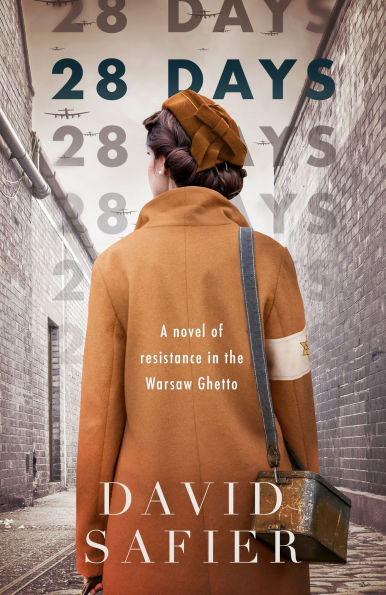 28 Days: A Novel of Resistance the Warsaw Ghetto